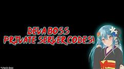 Free Deva Boss Private Server Codes! Shindo