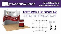 10ft Pop Up Trade Show Display Setup Installation | Trade Show House