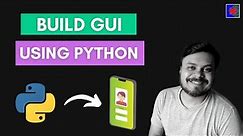 Build GUIs Using Python | Python Tkinter in 30 mins | Login App GUI