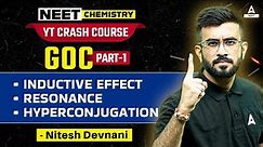 GOC Chemistry Class 11 | Part -1 | YT Crash Course | NEET 2024 | Nitesh Devnani
