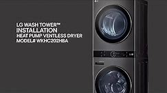 [LG WashTowers] How to Install the WashTower WKHC202HBA (with Heat Pump)