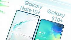 Samsung Galaxy Note 10+ vs S10+ | Which Is Best?