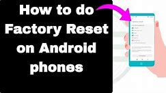 How to do factory reset on Android devices