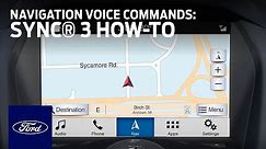 How to Use SYNC®3 With Navigation Voice Commands | SYNC 3 How-To | Ford