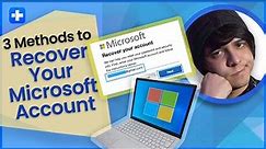 3 Methods to Recover Your Microsoft Account