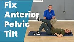 Anterior Pelvic Tilt Correction Exercises