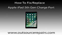 How To Fix Replace Apple Ipad 5Th Gen A1822 A1823 Charge Port Flex Cable