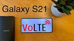 How to Set up VoLTE: Samsung Galaxy S21