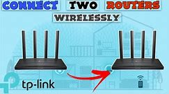 How to connect two Routers wirelessly | TP-Link routers | #router #internet #wifi #tech #tplink