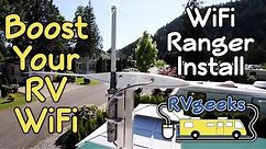 Boost Your RV WiFi - WiFiRanger Installation