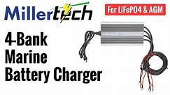 MillerTech 4-Bank Marine Battery Charger For Lithium (LiFePO4) Starting & Deep Cycle Batteries!
