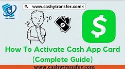 How To Activate Cash App Card (Complete Guide)