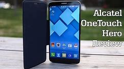 Alcatel OneTouch Hero Review