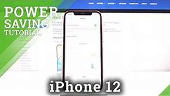 How to Activate & Customize Power Saving Mode in Apple iPhone 12 - Battery Saver!