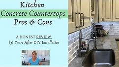 Kitchen CONCRETE COUNTERTOPS pros and cons || An Honest Review {3} years after DIY Installation