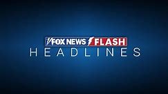 Fox News Flash top headlines for January 2