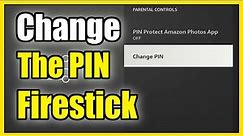 How to Change PIN Password on Amazon Firestick 4k Max (Parental Controls)