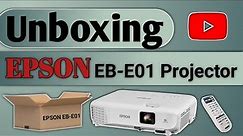 Epson EB-E01 projector unboxing || How to install epson projector step by step ||