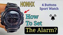Honhx 4 Buttons Digital Sport Watch | How To Set The Alarm? ⏰️