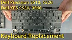 Dell Precision 5510, 5520 & XPS 9550, 9560 Keyboard Replacement