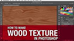 How to make wood texture in Photoshop
