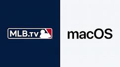How to Watch MLB.TV on Mac