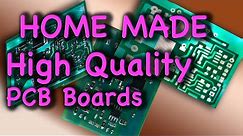 High Quality DIY PCB Boards at Home, Step by Step detailed Instructions (PLUS SMD SOLDERING)