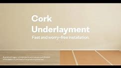 Cork Underlayment - Fast and worry-free installation (EN)