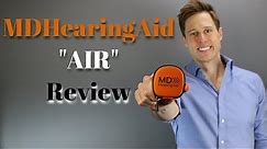 MDHearingAid Air Online Hearing Aid Review