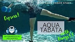 Aqua Tabata Express! Pool Water Interval Workout Buoys / HIIT Burn Calories & Tone / AquaFIIT Stacy
