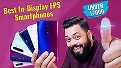 Top 6 Best Smartphones With In-Display Fingerprint Sensors Under ₹17000 ⚡ ⚡ ⚡ Sept 2019