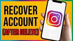 How to Recover Instagram Account After Permanently Delete (2023 EASY)