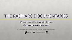 The Radharc Documentaries Volume Thirty-four: 1993