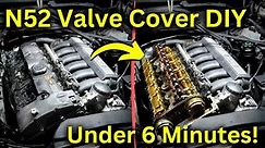 N52 Valve Cover Gasket (In Under 6 Minutes!)