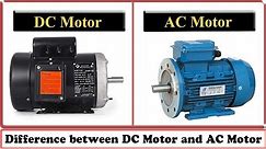 DC Motor vs AC Motor - Difference between DC Motor and AC Motor