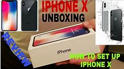 IPHONE X |Unboxing and Set Up the Iphone X | Iphone X Review