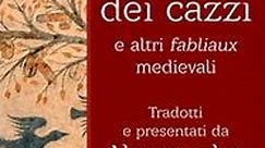La voglia dei cazzi e altri fabliaux medievali - Alessandro Barbero - Libro - Edizioni Effedì -  | Feltrinelli
