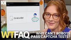 Why can't robots check the box that says 'I'm not a robot'? | WTFAQ | ABC TV + iview