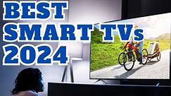 Unveiling the Ultimate Smart TVs of 2024: Must-See Models!