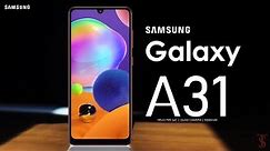 Samsung Galaxy A31 Price, Official Look, Design, Specifications, Camera, Features