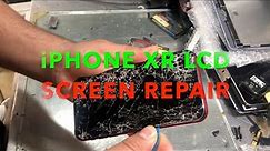 iPhone XR Screen Replacement Easy and Quick | XR Cracked screen repair