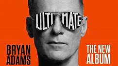 Bryan Adams - 'Ultimate'