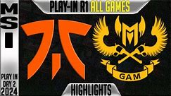 FNC vs GAM Highlights ALL GAMES | MSI 2024 Play-Ins Round 1 Day 2 | Fnatic vs GAM Esports