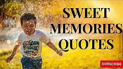 Memories Quotes | Memories Quotes in English | Memories Quotes about Love