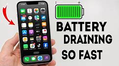Why Is My iPhone Battery Draining Fast? Here're Ways to Fix it