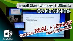 Tutorial Install Ulang Windows 7 Ultimate Original 32 bit Secara Langsung dan Lengkap