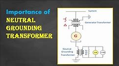 Practical || Importance of Neutral Grounding Transformer (NGT)
