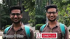 Shocking results!! iPhone 7 plus vs One plus 7T Camera comparison || iPhone vs. Oneplus ||