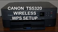 Canon TS5320 WiFi WPS Setup review.