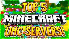 TOP 5 MINECRAFT UHC SERVERS 1.8/1.9/1.10/1.12/1.13/1.14.4 [HD] (New HUGE Minecraft Servers)